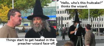 The preacher-wizard stand-off!